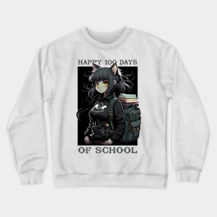 Happy 100 Days Of School anime girls Crewneck Sweatshirt